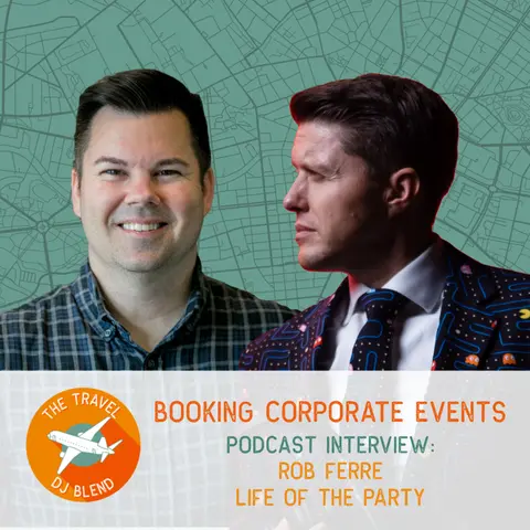 INTERVIEW: Rob Ferre - Booking Corporate Events
