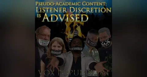 e99. Pseudo-Academic Content: Listener Discretion is Advised