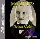 May 29, 1775: Nathan Cutler