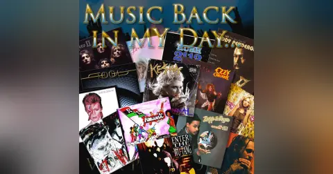 e76. Music Back in MY Day…