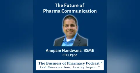 The Future of Pharma Communication | Anupam Nandwana, BSME CEO, P360