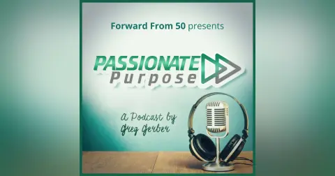 Episode 001 – What is the Passionate Purpose podcast about?