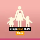 Episódio #44 Mães