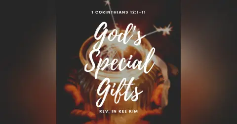 God’s Special Gifts