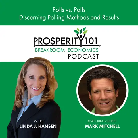 Polls vs. Polls – Discerning Polling Methods and Results – with Mark Mitchell – [Ep. 177]