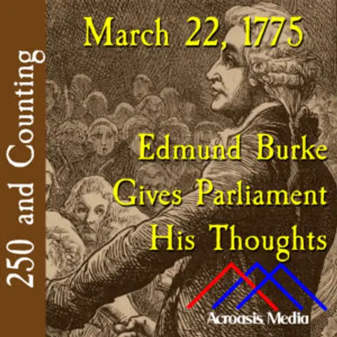 March 22, 1775: Edmund Burke Gives Parliament His Thoughts