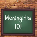 Meningitis 101