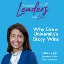 Storytelling as Fundraising | President of Drew University Dr. Hilary Link
