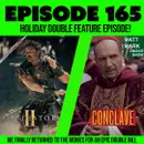 Let’s Do a Double Feature: GLADIATOR II and CONCLAVE | Full SPOILER discussions for each movie!