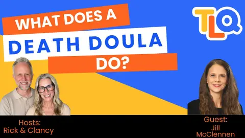 What's A Death Doula? Empty Nesters find out with Jill McClennen E151