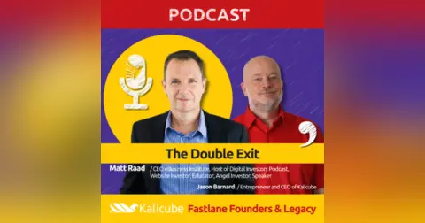 The Double Exit – Fastlane Founders with Matt Raad