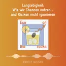 Langlebigkeit: Wie wir Chancen nutzen – und Risiken nicht ignorieren