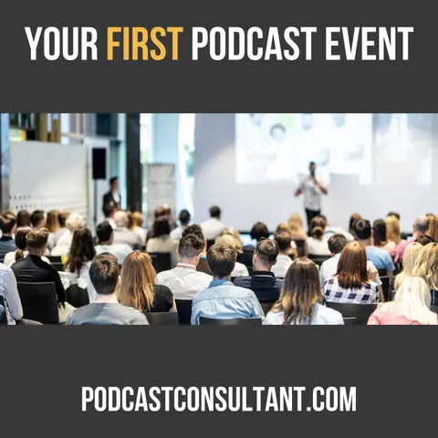 The Ultimate Cheat Sheet for Podcast Event Newbies