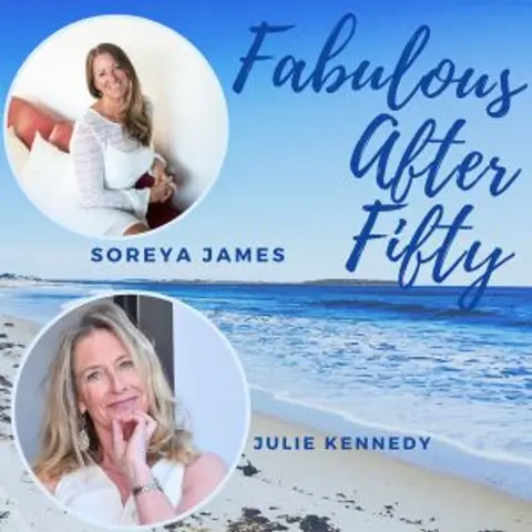 FABULOUS AFTER FIFTY! EPISODE 182 – Soreya James – Cancelled, Broken, and Back Every Single Time