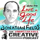 Best of: How to Live a Good Life with Jonathan Fields