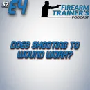 S2E4: Shooting to Wound?