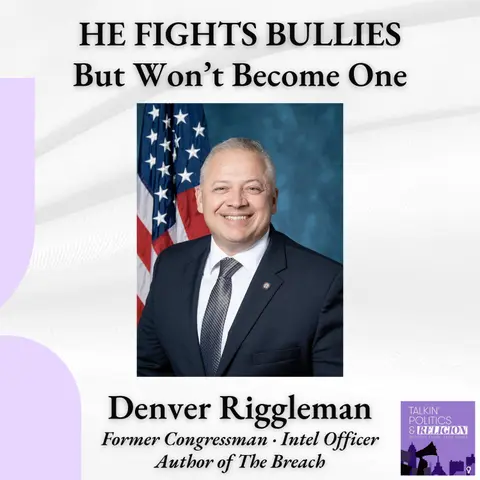 Denver Riggleman on the Midterms, Christian Nationalism, January 6th, and Fighting Bullies
