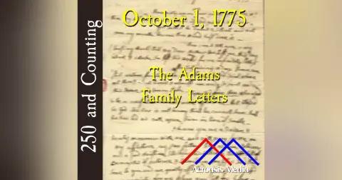 October 1, 1775: The Adams Family Letters