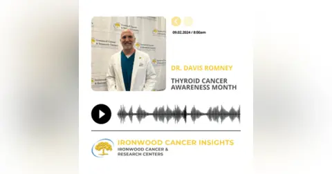Thyroid Cancer Awareness Month with Dr. Davis Romney
