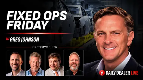 Fixed Ops Friday w/ Greg Johnson, Scott Painter, Mark Payne & Joseph Ruppel | Daily Dealer Live