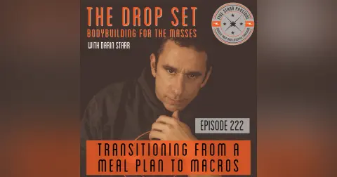 222 – Transitioning From a Meal Plan to Macros