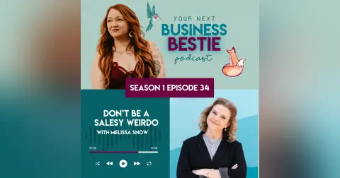 Don’t Be a Salesy Weirdo with Melissa Snow