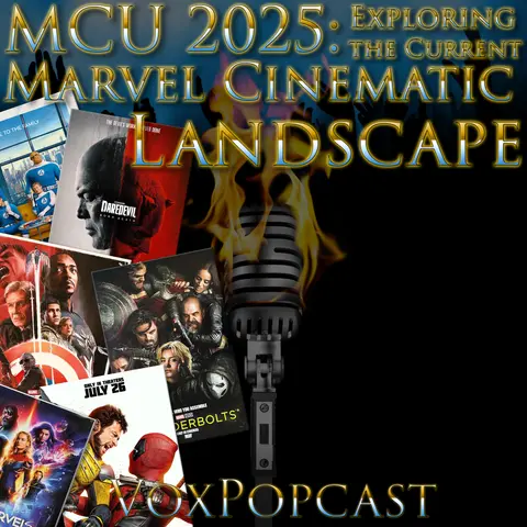 e372. MCU 2025: Exploring the Current Marvel Cinematic Landscape