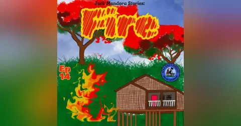 Jack Mandora Stories: Fire