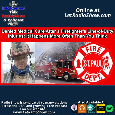 Denied Medical Care After a Firefighter