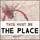 This Must Be The Place