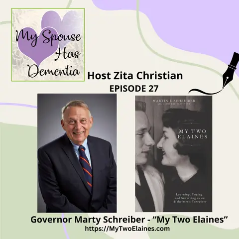 My Two Elaines - A Governor's Dementia Caregiving Memoir