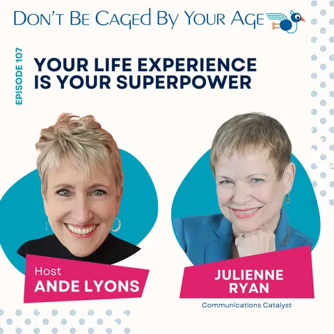 EP 107 Your Life Experience Is Your Superpower