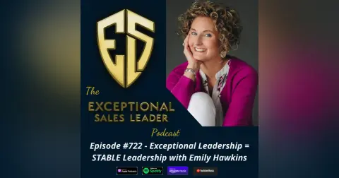 Exceptional Leadership = STABLE Leadership with Emily Hawkins