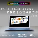 Webcast: New Wave of Ransomware Attacks: How did this happen?