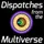 Dispatches from the Multiverse
