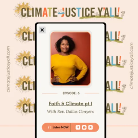 S2 E6: Faith & the Climate Crisis Part I with Rev. Dallas Conyers