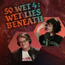 So Wet 4: Wet Lies Beneath | The Glass Cannon Podcast Shadowdark E47 | Shadowdark RPG