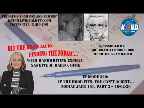 Episode 250: If the HOOD fits, you can’t acquit…Zodiac Jack 101, Part 3 – 10-2-26