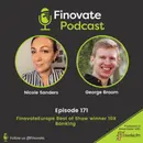 EP 171: Nicole Sanders and George Broom, 10x Banking