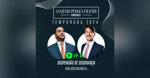 PFPemJ#64 – Suspensão de Segurança