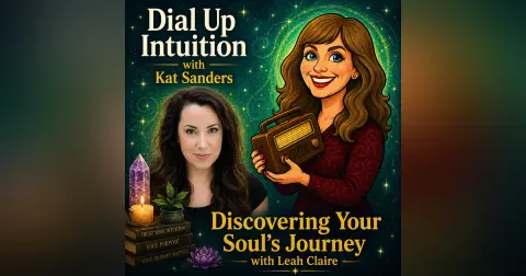 Discovering Your Soul's Journey with Leah Claire