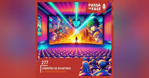 #277 | Campeões de Bilheteria: Filmes baseados em games
