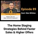 The Home Staging Strategies Behind Faster Sales & Higher Offers | Episode 89