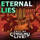 Eternal Lies | Call of Cthulhu Live! | Atlanta 2026 | Modern Call of Cthulhu