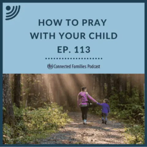 How To Pray With Your Child