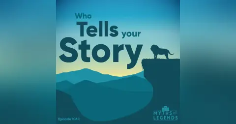 106C-African Legends: Who Tells Your Story