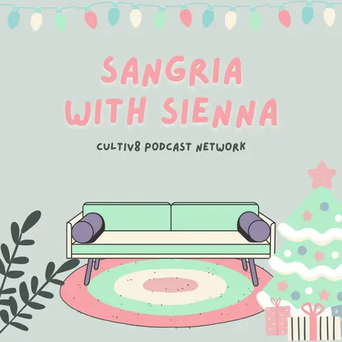 #215: I'm Going On A Trip With My EX's SISTER! | Sangria With Sienna