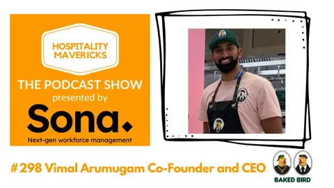 #298 Vimal Arumugam Co-Founder and CEO at Baked Bird - Redefining Fast Food with a Healthy Twist