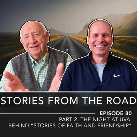 Stories of Faith and Friendship - Part 2