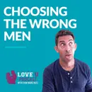 Do You Choose Men Based on What Was Wrong With Your Ex?